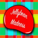 Jellybean Madness